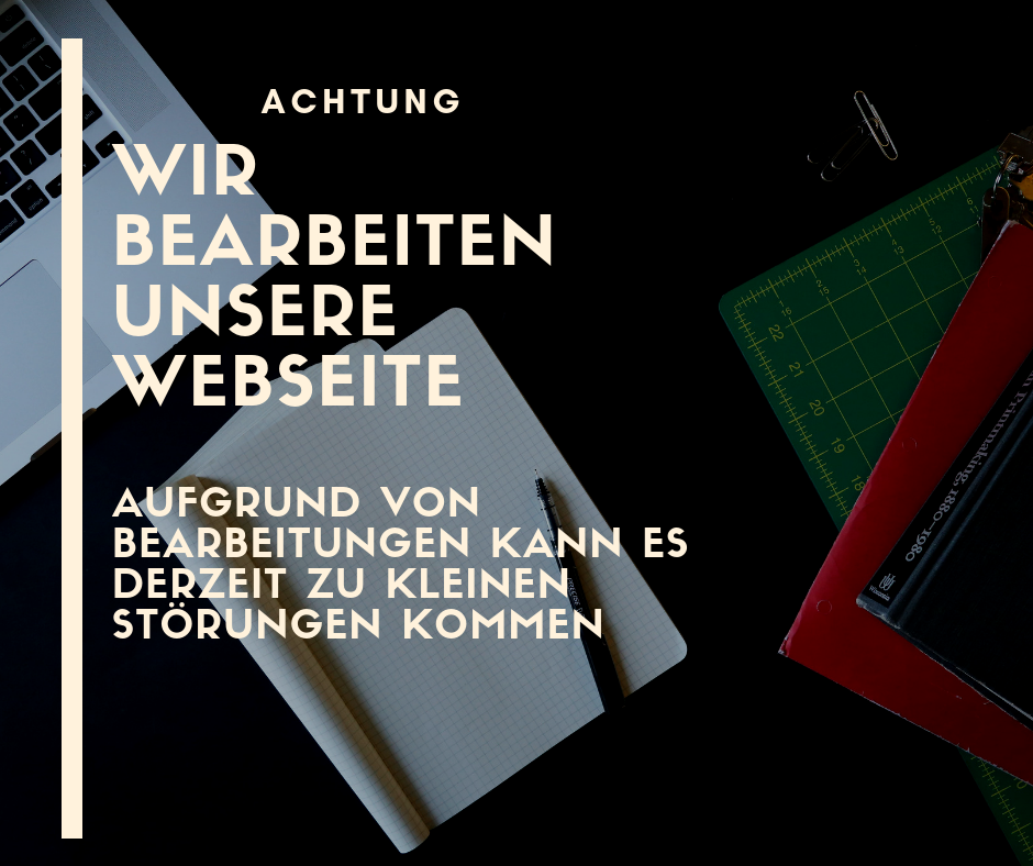 Wir erneuern unsere Webseite 