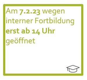 Am 7. Februar erst ab 14 Uhr für Sie da!