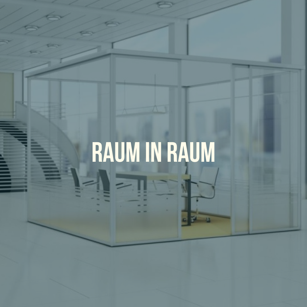 Raum in Raum