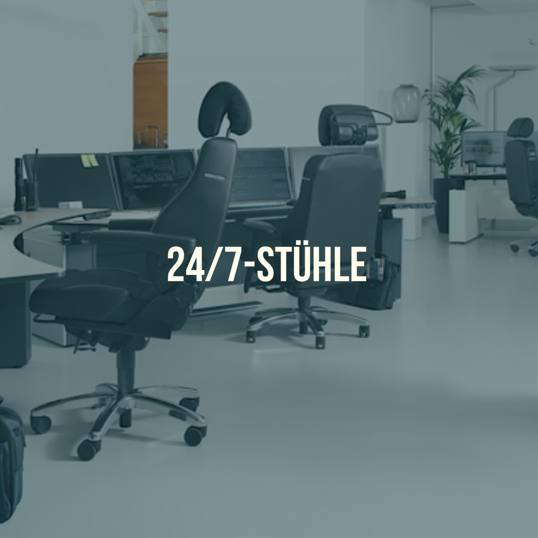 24/7 Stühle für den Schichtbetrieb