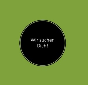 Wir suchen Verstärkung! Wir suchen Verstärkung!
